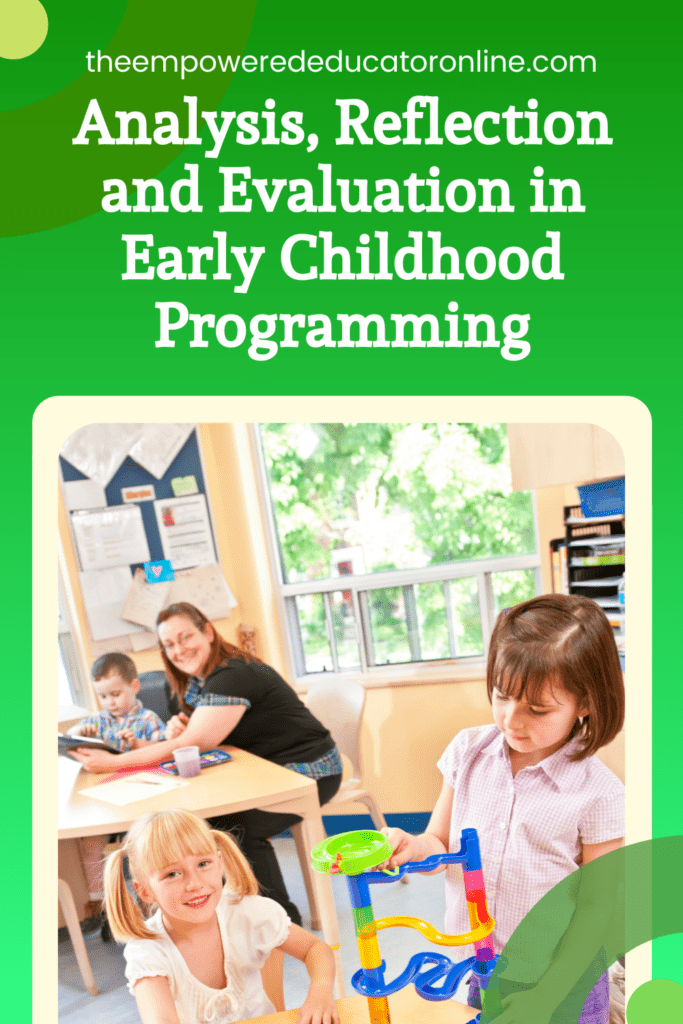 analysis-reflection-and-evaluation-in-early-childhood-programming